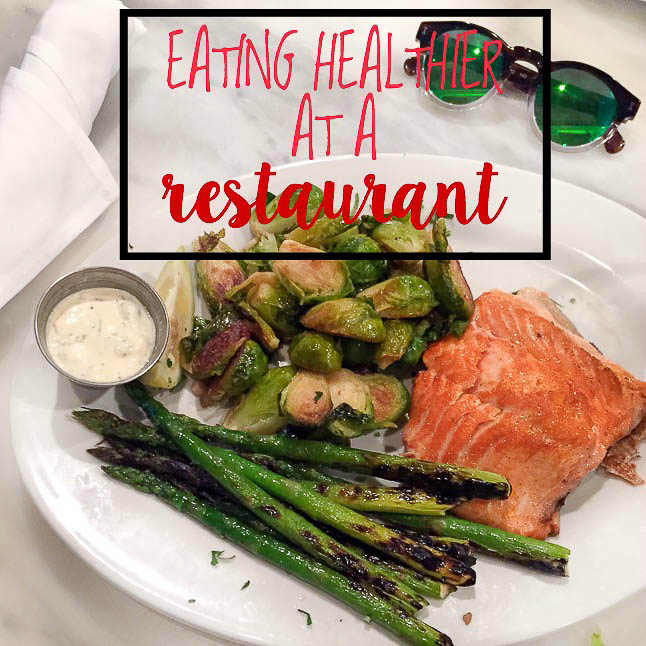 Eating Healthy at a Restaurant- our tips for eating healthier at a restaurant | adoubledose.com