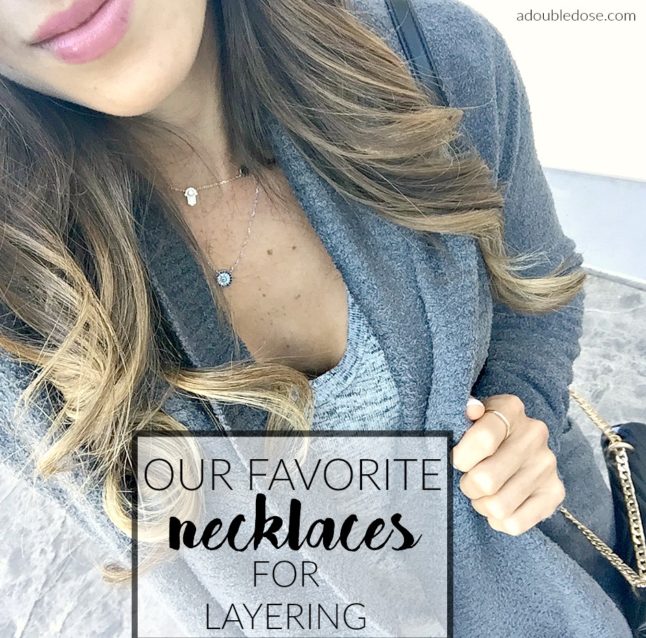 Our Favorite Necklaces for Layering | adoubledose.com