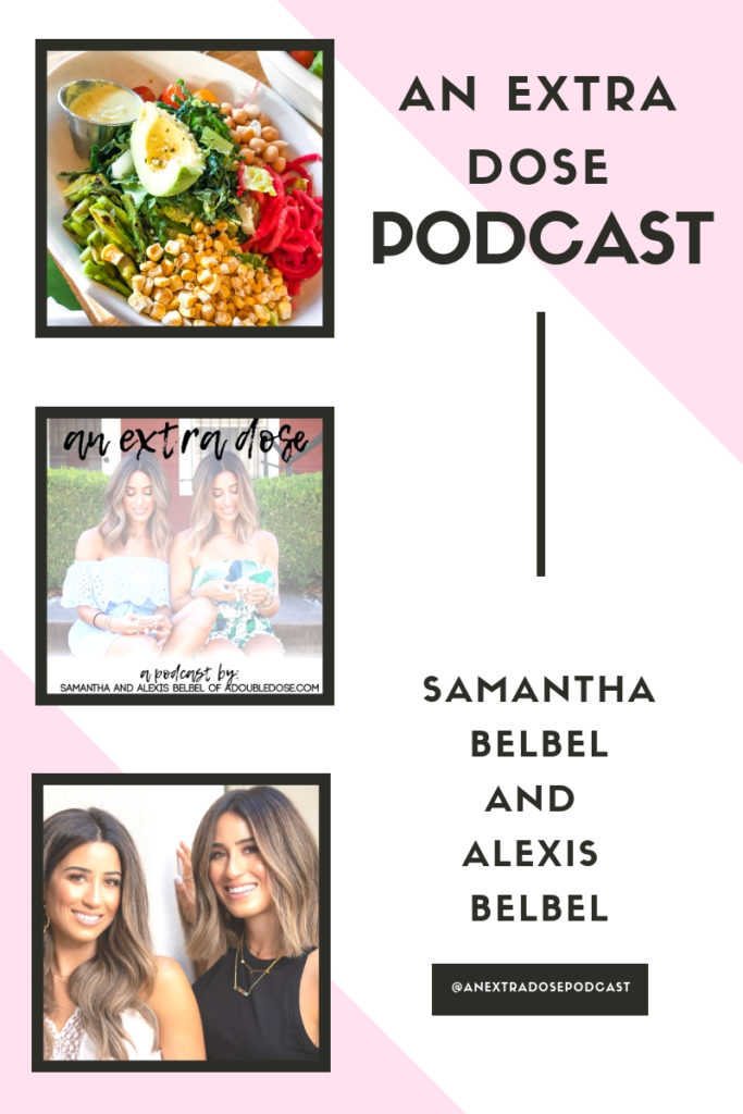 samantha and alexis of a double dose share their latest an extra dose podcast talking about skincare and breakouts, how to make eating healthier more exciting and their favorite healthy recipes. They also talk about their favorite nail polish colors.