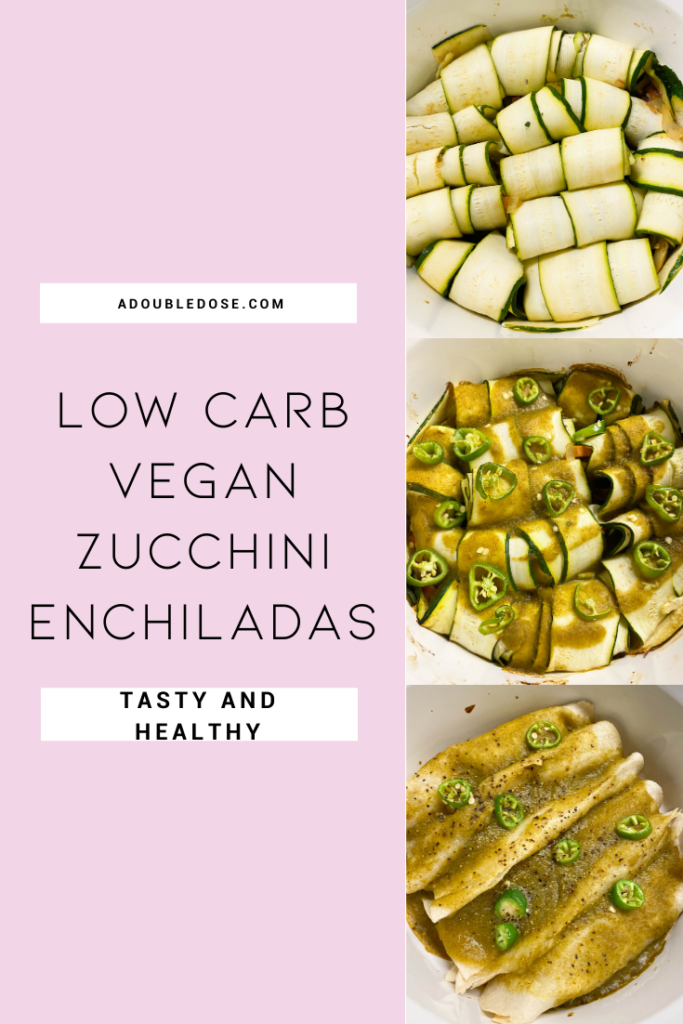 lifestyle and fashion blogger alexis belbel shares how to make low carb, vegan zucchini wrapped enchiladas at home with simple ingredients in your kitchen | adoubledose.com