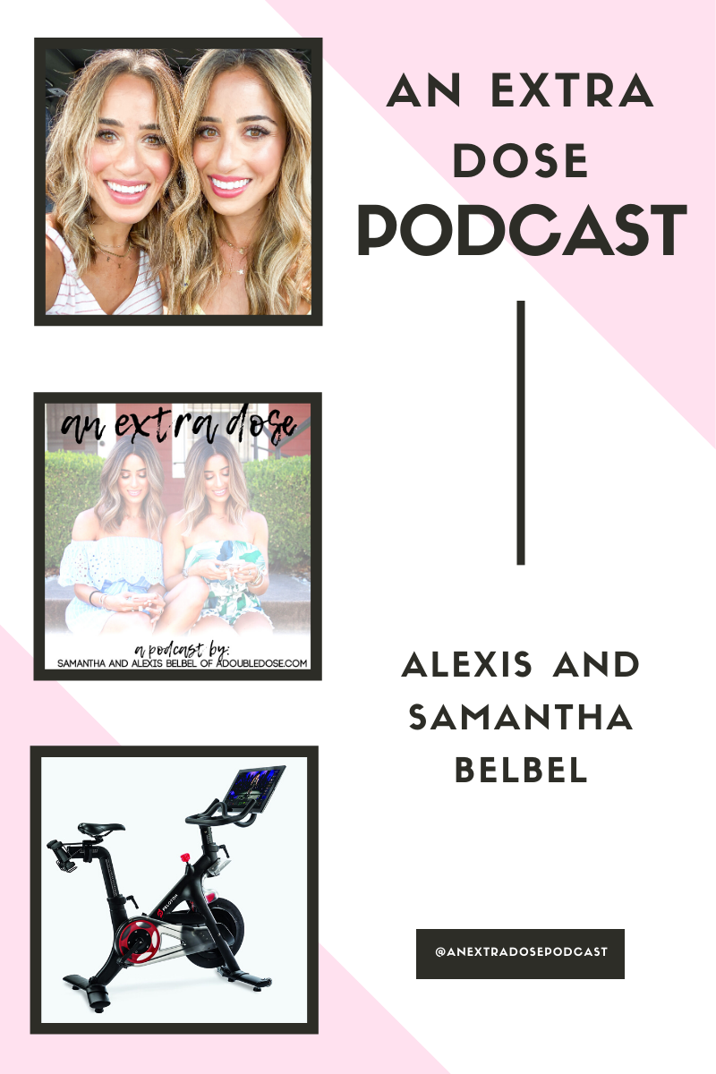 lifestyle and fashion bloggers alexis and samantha belbel share a review of their Peloton bike : wha they love about it, what they don't like as much, cost of it, how often they use it, and more, on their podcast, An Extra Dose. They are also sharing about the 5 Love Languages: what they are, what theirs are, and how you can figure out what yours are. They share their favorite sunless tanners as well.