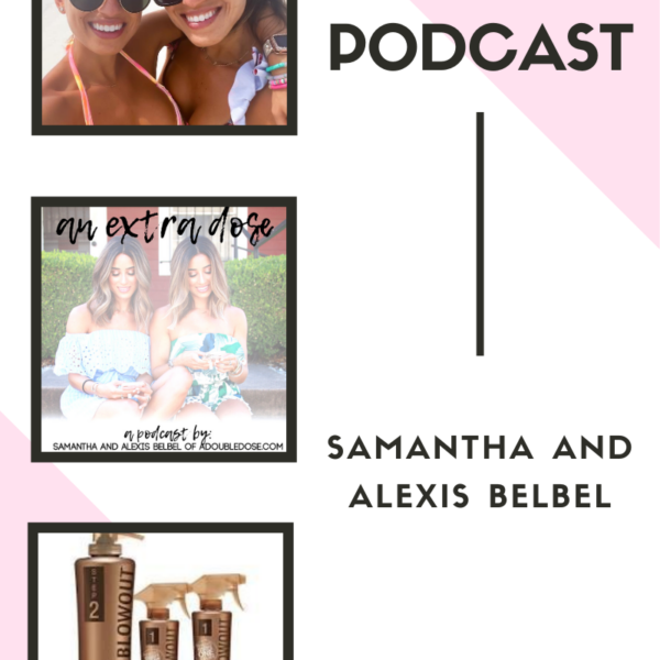 All About Brazilian Blowouts, Fall Wardrobe Capsule Pieces, Dating App Profile Tips: An Extra Dose Podcast