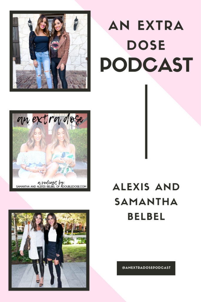 alexis and samantha belbel share their favorite foods eat for immunity, their 2021 goals and tips on setting realistic and measurable goals.  They also talk about breathing and grounding techniques, and their favorite travels snacks, on their podcast, An Extra Dose