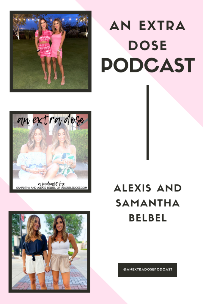 lifestyle and fashion bloggers alexis and samantha belbel talk about their favorite dallas spots: restaurants, spas, bars, and more on their podcast, An Extra Dose Podcast | adoubledose.com