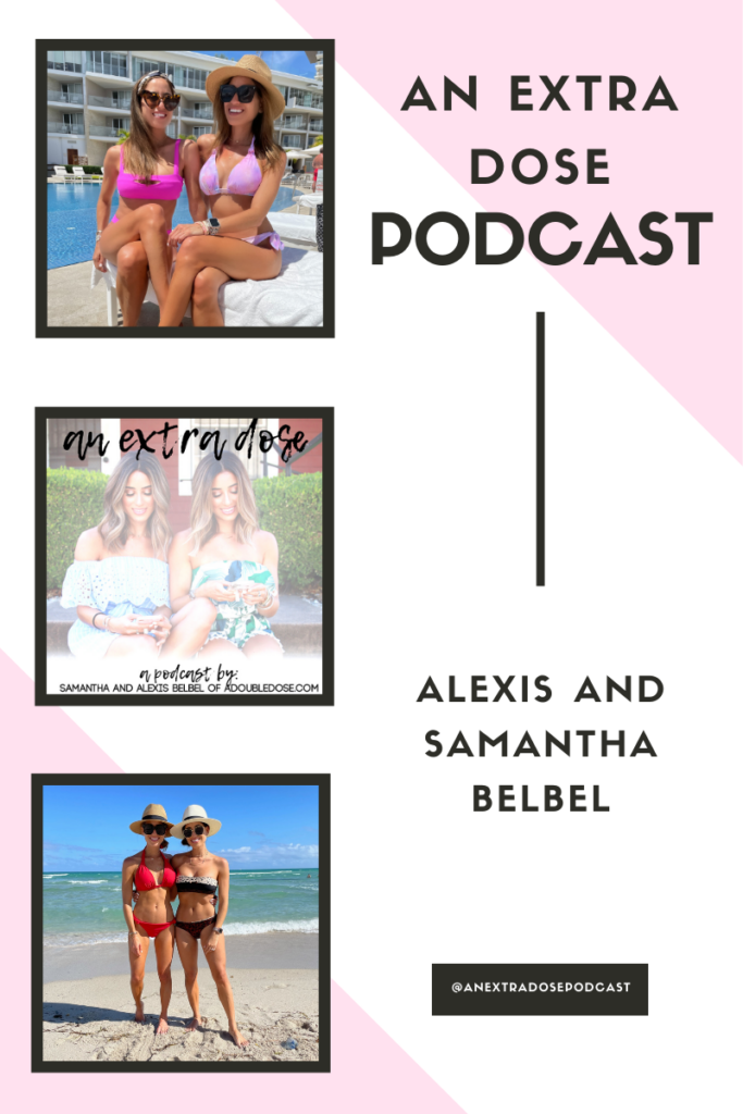 lifestyle and fashion bloggers alexis and samantha belbel share their experience with mono eating: what it is, what the benefits are, what foods to use and more on their podcast, An Extra Dose | adoubleodose.com