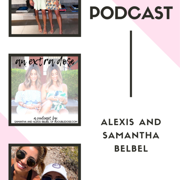Favorite Travel Snacks, What We Switched In Our Lifestyle, Walking Essentials: An Extra Dose Podcast