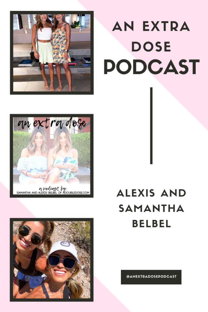Lifestyle and fashion bloggers, Alexis and Samantha Belbel, share their favorite healthy travel snacks, what they switched in their lifestyle with regard to workouts and eating, on their podcast, An Extra Dose. Their favorites include our walking essentials.